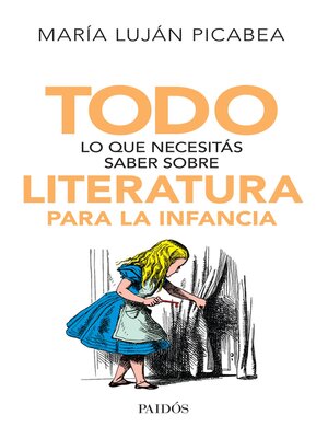 cover image of Todo lo que necesitás saber sobre literatura para la infancia